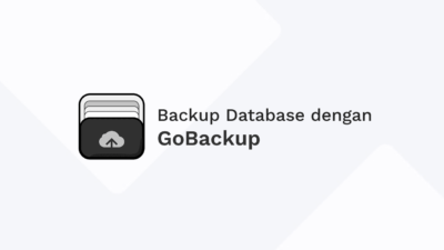 Tips cara backup database dengan gobackup