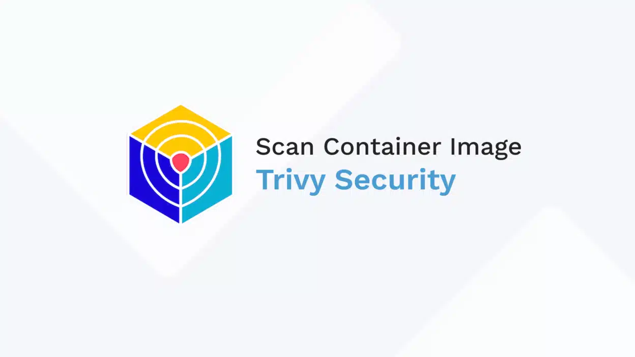 Scan Container Image using Trivy for vulnerabilities